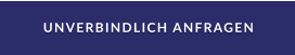 UNVERBINDLICH ANFRAGEN